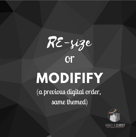 RE-SIZE or  EXTRA CHANGES FEE (Digital File)