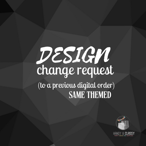DESIGN CHANGE Request PREVIOUS DESIGN (Digital File)