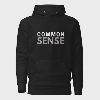 Common Sense" Hoodie UNISEX