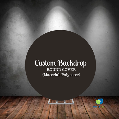 Matching Custom Round Backdrop + Custom Pedestal Covers (Material: Polyester)