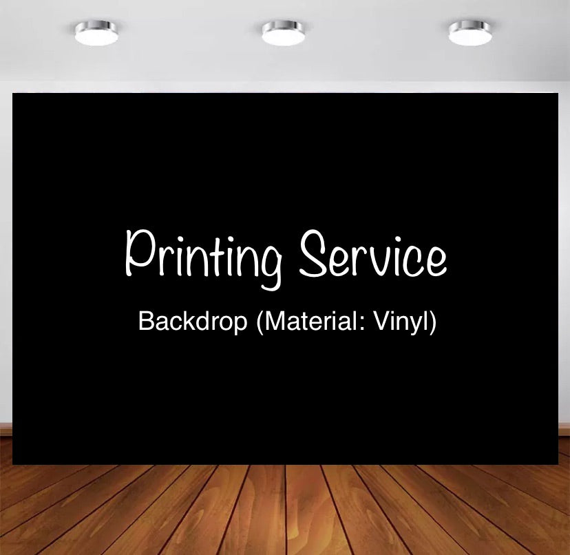 Printing Service - Backdrop (Material: Vinyl)